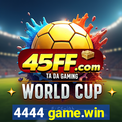 4444 game.win